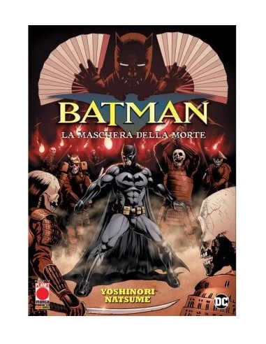 BATMAN: LA MASCHERA DELLA MORTE - DC MANGA COLLECTION