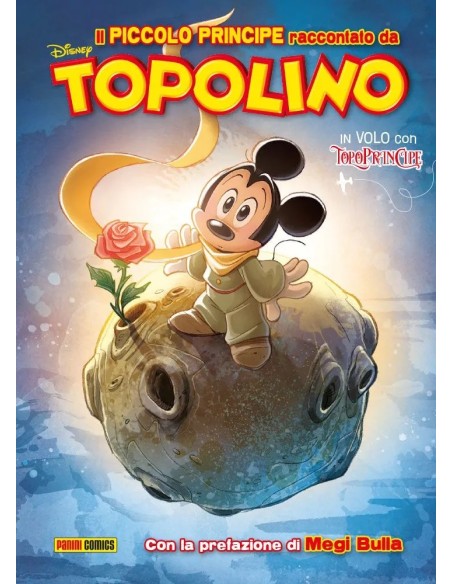 IL PICCOLO PRINCIPE RACCONTATO DA TOPOLINO