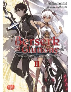 BERSERK OF GLUTTONY - LIGHT NOVEL 2