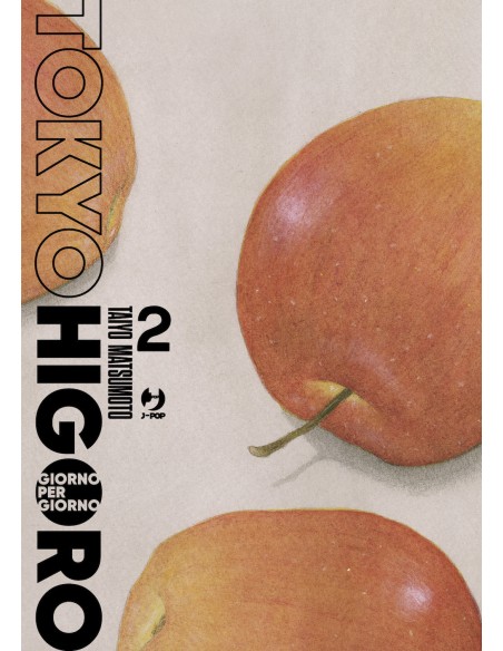 TOKYO HIGORO - GIORNO PER GIORNO 2 (di 3)