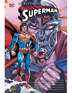 IL RITORNO DI SUPERMAN: SPECIALE 30° ANNIVERSARIO - DC...