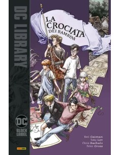 LA CROCIATA DEI BAMBINI - DC BLACK LABEL LIBRARY