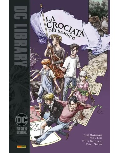 LA CROCIATA DEI BAMBINI - DC BLACK LABEL LIBRARY