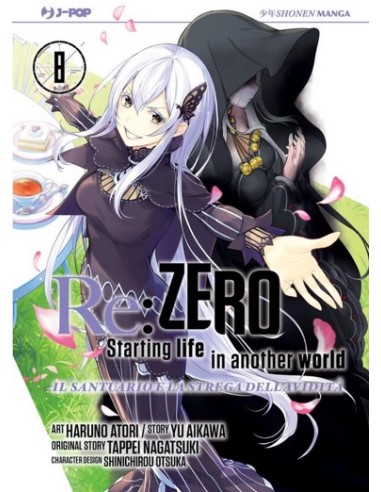 RE ZERO STAGIONE IV IL SANTUARIO E LA STREGA DELL`AVIDITA` VOL. 8