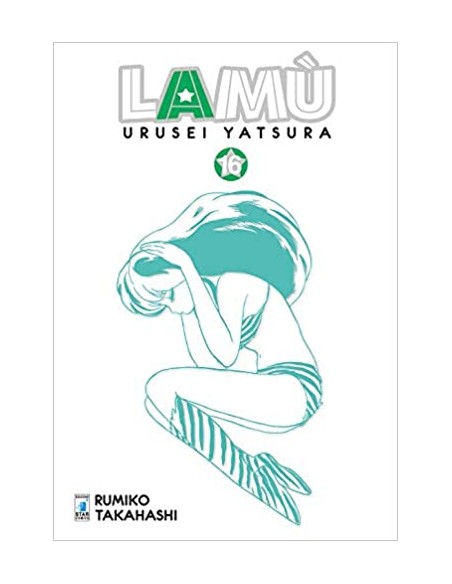 LAMÙ - URUSEI YATSURA 16 (di 17) - NEVERLAND 344