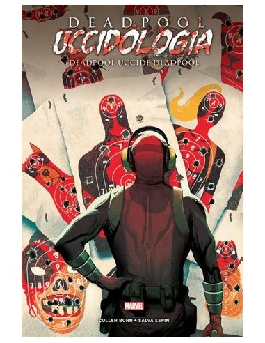 DEADPOOL UCCIDOLOGIA VOL. 3 DEADPOOL UCCIDE DEADPOOL