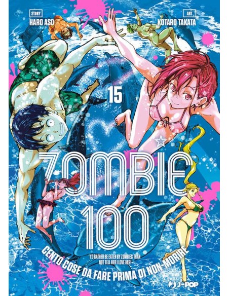 ZOMBIE 100 VOL. 15