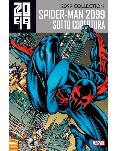2099 COLLECTION SPIDER-MAN 2 SOTTO COPERTURA