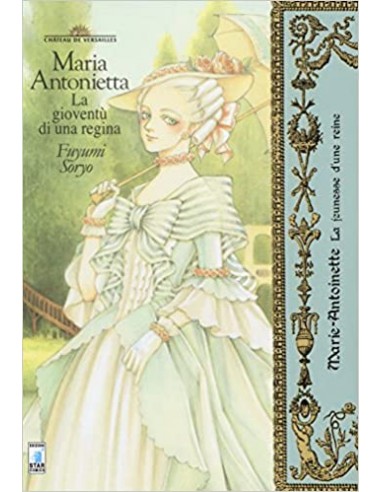 MARIA ANTONIETTA - LA GIOVENTU` DI UNA REGINA - MUST 86