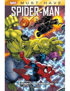 SPIDER-MAN: LA VENDETTA DEI SINISTRI SEI - MARVEL MUST HAVE