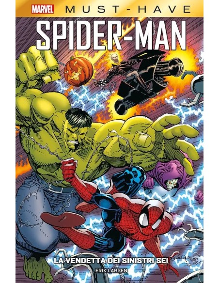 SPIDER-MAN: LA VENDETTA DEI SINISTRI SEI - MARVEL MUST HAVE