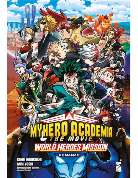 MY HERO ACADEMIA - THE MOVIE WORLD HEROES` MISSION - ROMANZO