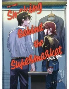 SMOKING BEHIND THE SUPERMARKET WITH YOU 2