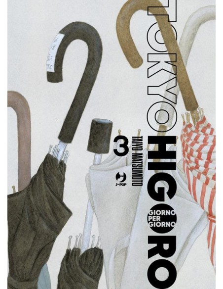 TOKYO HIGORO - GIORNO PER GIORNO 3 (di 3)