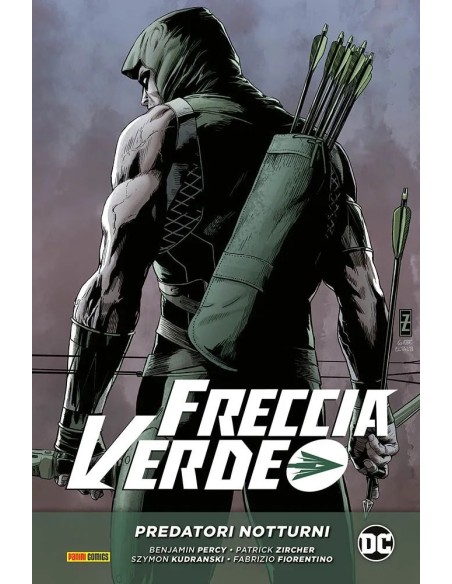 FRECCIA VERDE DI BENJAMIN PERCY VOL. 1 PREDATORI NOTTURNI - DC EVERGREEN