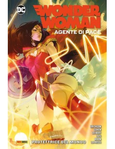 WONDER WOMAN AGENTE DI PACE VOL. 2 PROTETTRICE DEL MONDO...