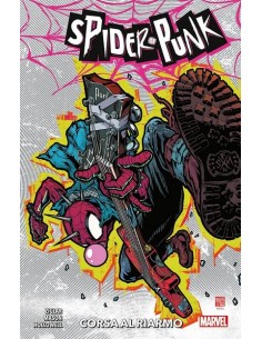 SPIDER-PUNK: CORSA AL RIARMO