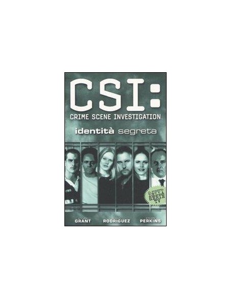C.S.I. IDENTITA` SEGRETE 1