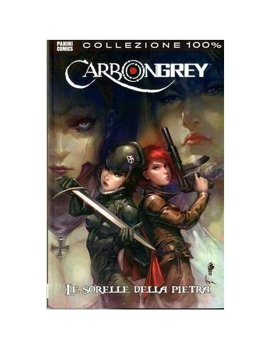 CARBON GREY 2 - LE SORELLE DELLA PIETRA - 100% PANINI COMICS