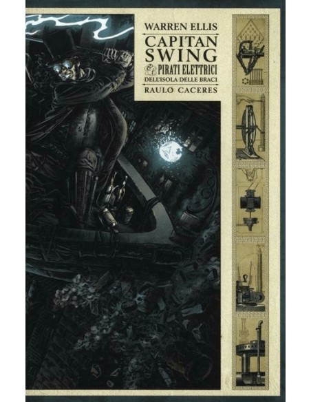 CAPITAN SWING & I PIRATI ELETTRICI DELL`ISOLA DELLE BRACI 1 - 100% PANINI COMICS