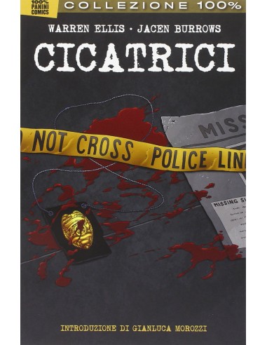 CICATRICI - 100% PANINI COMICS