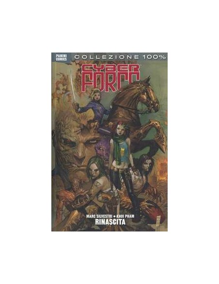 CYBERFORCE - RINASCITA - 100% PANINI COMICS