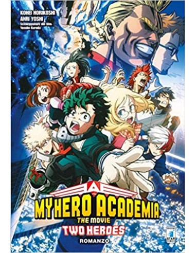 MY HERO ACADEMIA THE MOVIE: TWO HEROES - ROMANZO