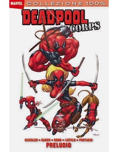 DEADPOOL CORPS - PRELUDIO 0 - 100% MARVEL