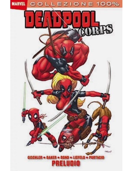 DEADPOOL CORPS - PRELUDIO 0 - 100% MARVEL