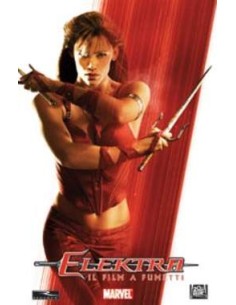ELEKTRA IL FILM A FUMETTI 1 - MARVEL MINISERIE 57