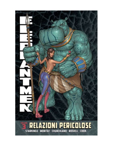 ELEPHANTMEN 3 - RELAZIONI PERICOLOSE - 100% PANINI COMICS
