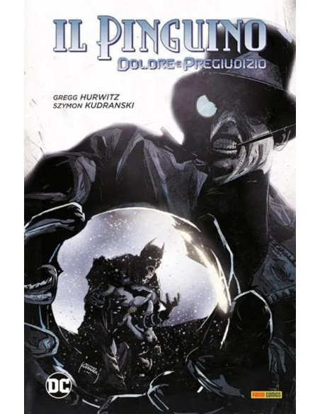 IL PINGUINO: DOLORE E PREGIUDIZIO - DC EVERGREEN