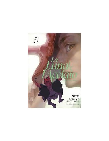 LA LUNA E L`ACCIAIO - TAIYOU TO TSUKI NO HAGANE 5