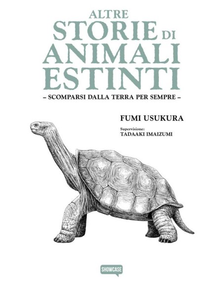 ALTRE STORIE DI ANIMALI ESTINTI - SCOMPARSI DALLA TERRA PER SEMPRE