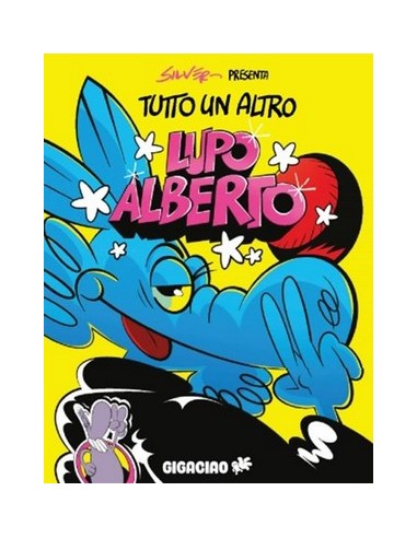 TUTTO UN ALTRO LUPO ALBERTO