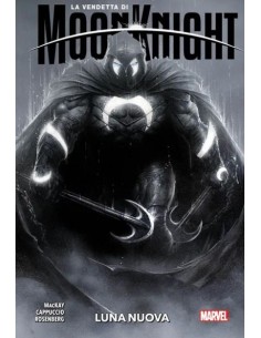 LA VENDETTA DI MOON KNIGHT VOL. 1 LUNA NUOVA - MARVEL...