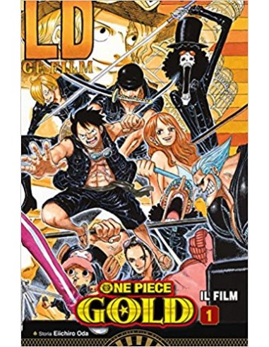 ONE PIECE GOLD IL FILM - ANIME COMICS 1 (di 2)