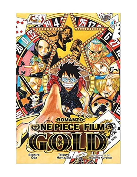 ONE PIECE GOLD IL FILM - ROMANZO