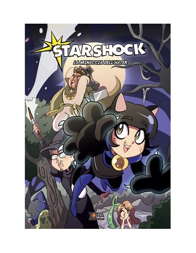 STAR SHOCK - LA MINACCIA DELL`HATER - COVER B