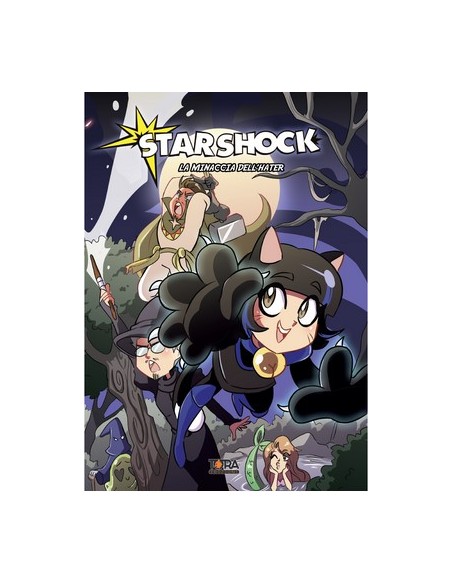 STAR SHOCK - LA MINACCIA DELL`HATER - COVER B