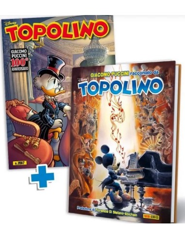 TOPOLINO 3597 + PUCCINI E L`OPERA LIRICA RACCONTATI DA TOPOLINO