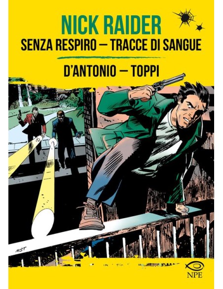 NICK RAIDER - SENZA RESPIRO/ TRACCE DI SANGUE