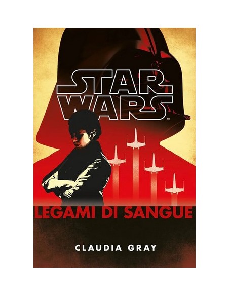 STAR WARS ROMANZI LEGAMI DI SANGUE