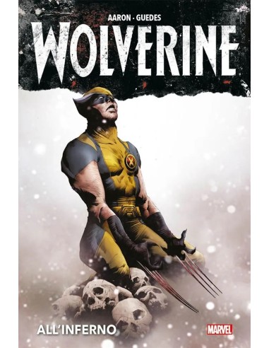 WOLVERINE DI JASON AARON VOL. 1 WOLVERINE ALL`INFERNO - MARVEL DELUXE
