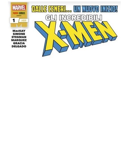 GLI INCREDIBILI X-MEN 419 BLANK VARIANT - X-MEN 1
