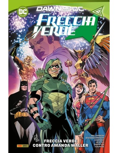 FRECCIA VERDE VOL. 2 FRECCIA VERDE CONTRO AMANDA WALLER - DC COLLECTION