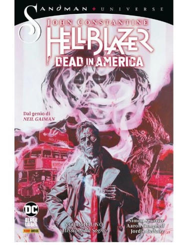 JOHN COSTANTINE, HELLBLAZER: DEAD IN AMERICA VOL. 1 - SANDMAN UNIVERSE COLLECTION