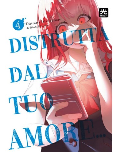 DISTRUTTA DAL TUO AMORE 4 (di 8)