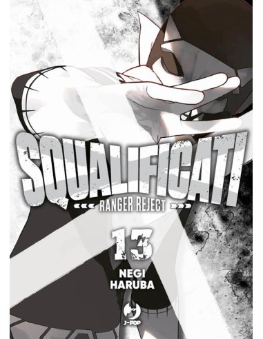 SQUALIFICATI RANGER REJECT 13