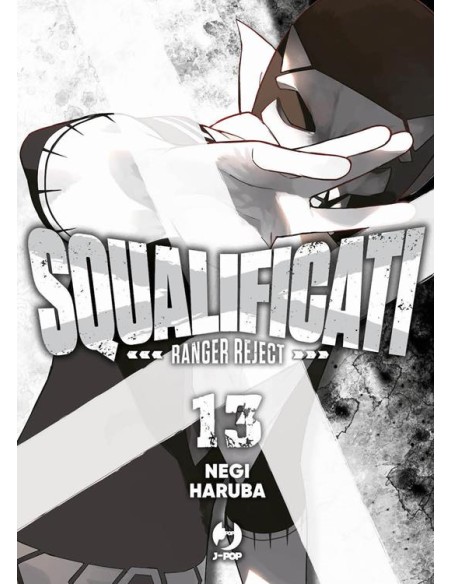 SQUALIFICATI RANGER REJECT 13